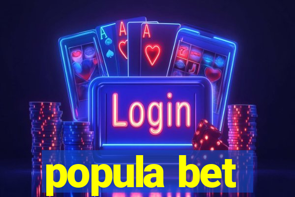 popula bet