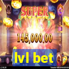 lvl bet