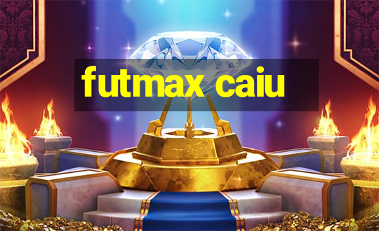 futmax caiu