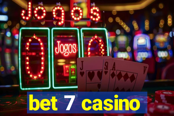 bet 7 casino