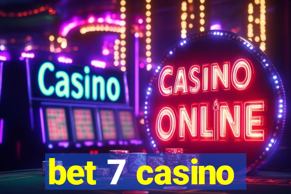 bet 7 casino