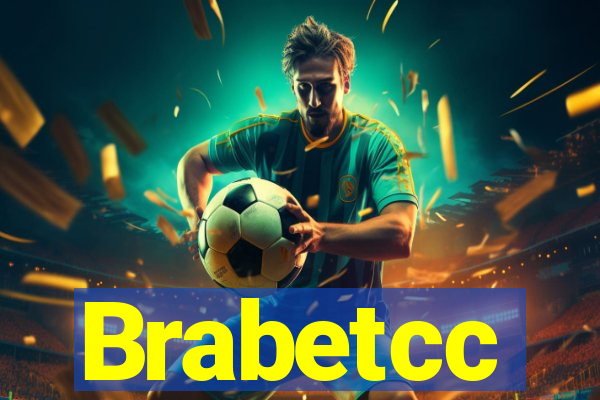 Brabetcc