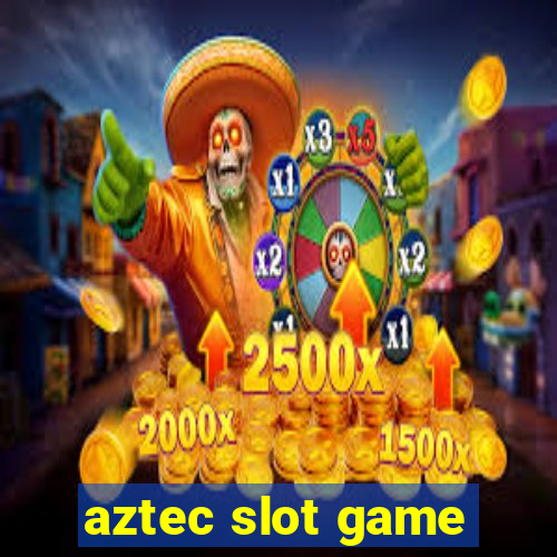 aztec slot game