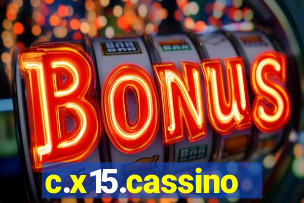 c.x15.cassino