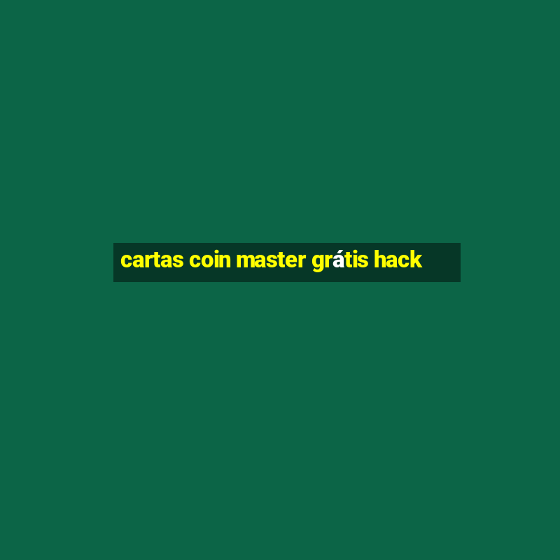 cartas coin master grátis hack