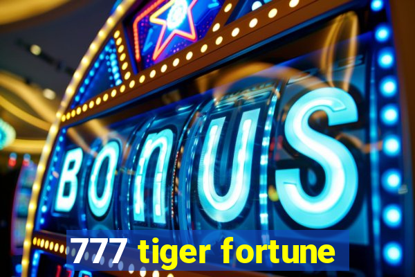 777 tiger fortune