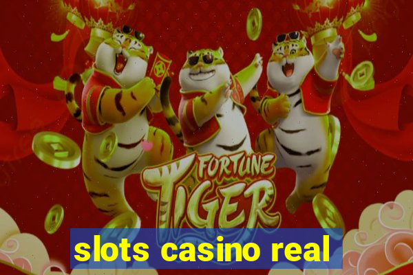 slots casino real