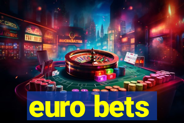 euro bets