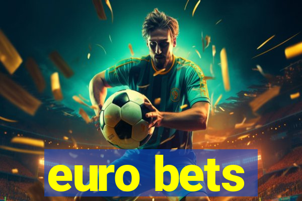 euro bets