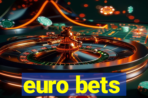 euro bets