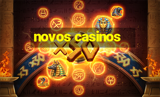 novos casinos