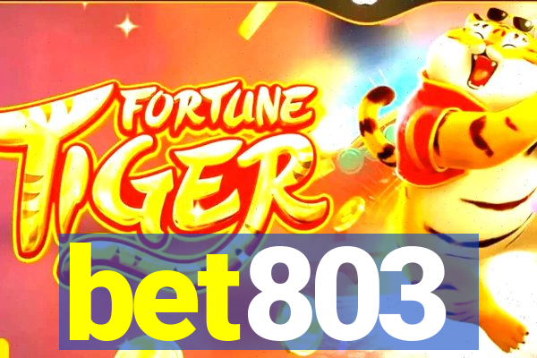 bet803