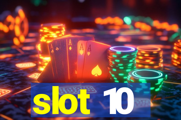 slot 10