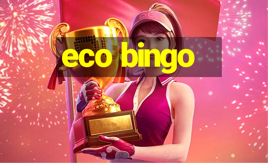 eco bingo