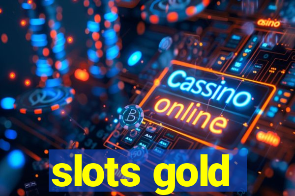 slots gold