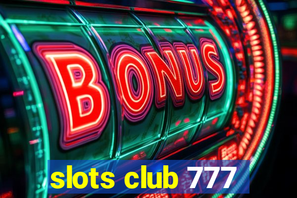 slots club 777