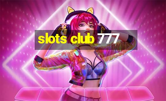 slots club 777