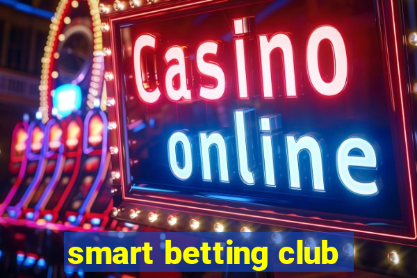 smart betting club