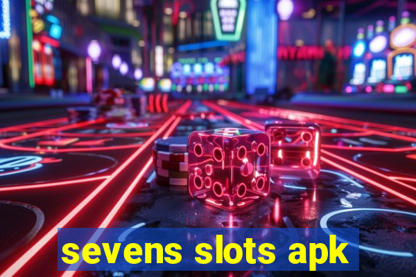 sevens slots apk