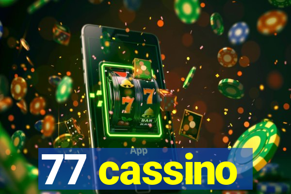 77 cassino