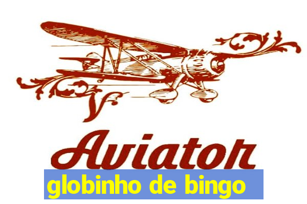 globinho de bingo