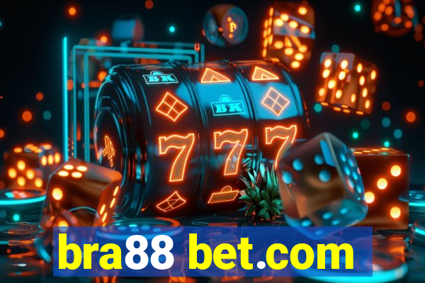 bra88 bet.com