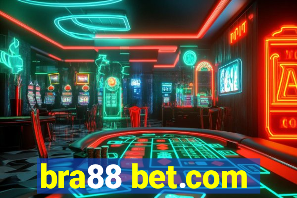 bra88 bet.com