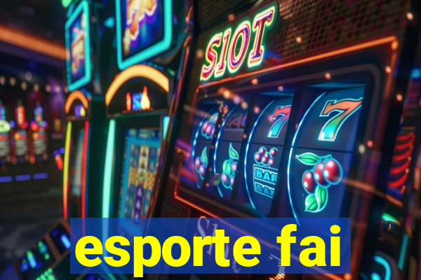 esporte fai