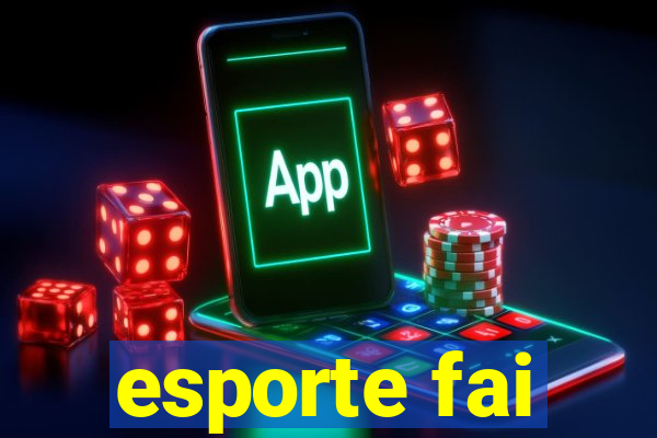 esporte fai