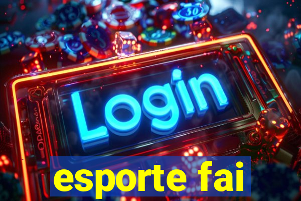 esporte fai