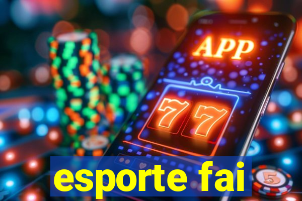 esporte fai