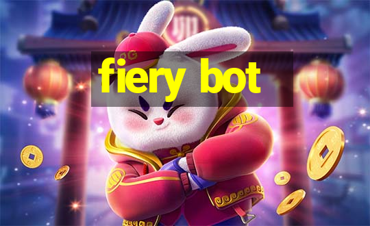 fiery bot