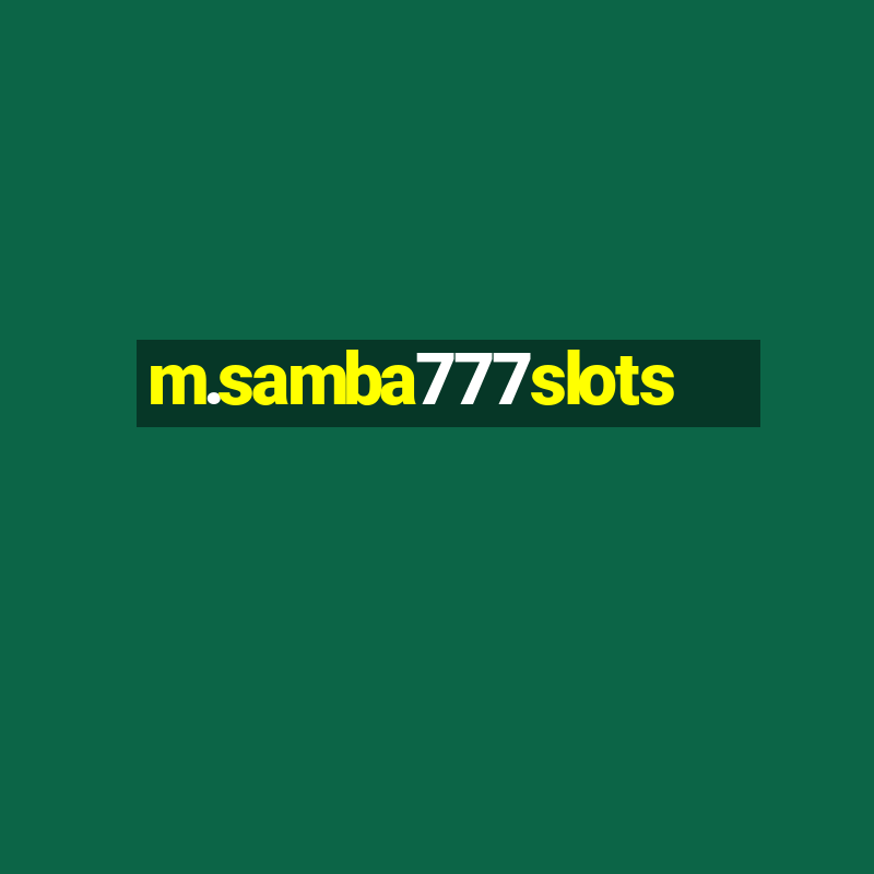 m.samba777slots