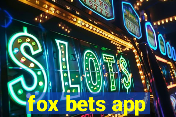 fox bets app