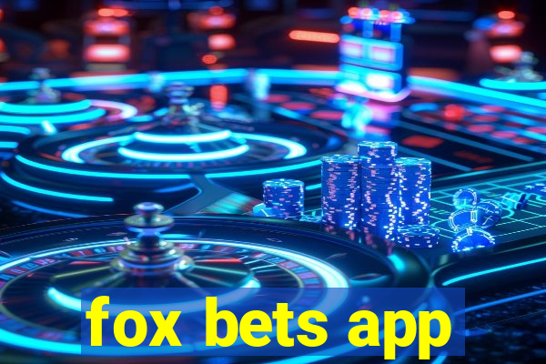 fox bets app