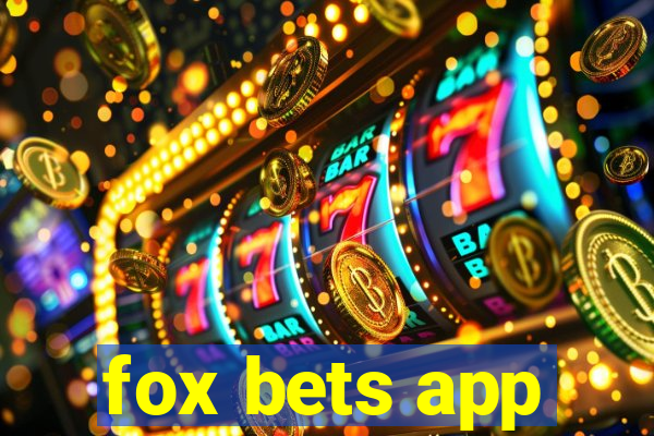 fox bets app