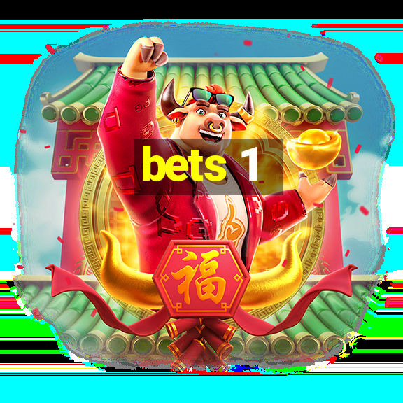 bets 1