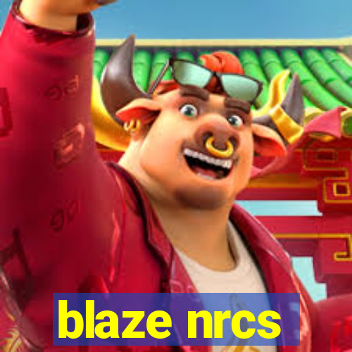 blaze nrcs