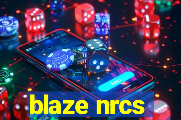 blaze nrcs