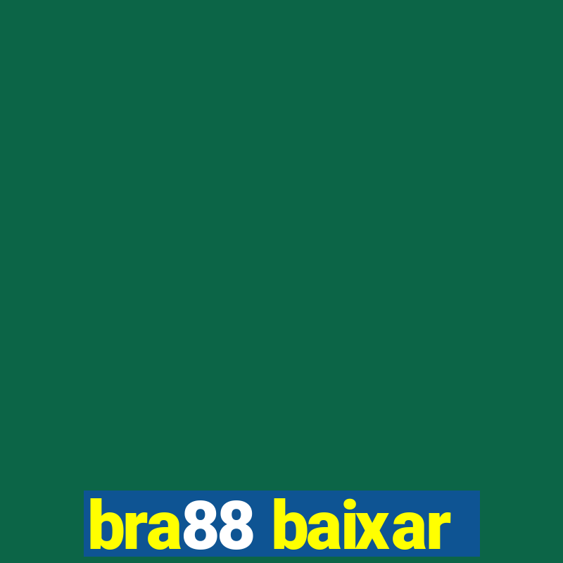 bra88 baixar