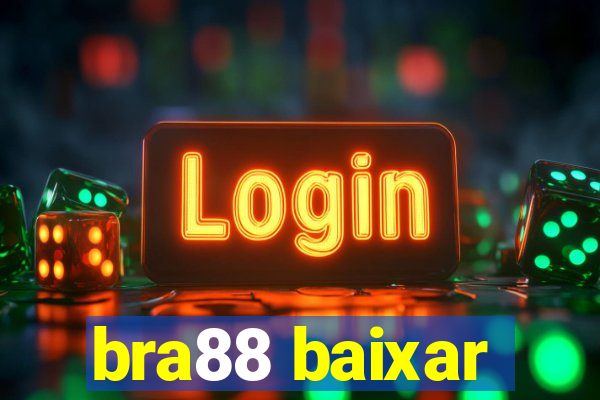 bra88 baixar