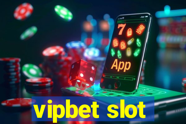 vipbet slot