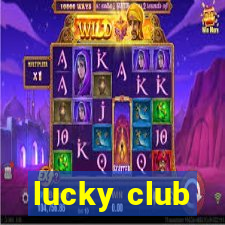 lucky club