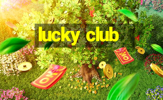 lucky club