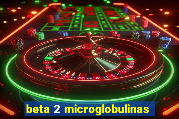 beta 2 microglobulinas