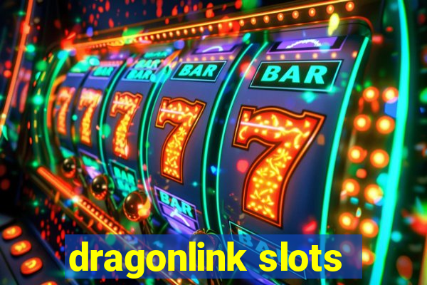 dragonlink slots