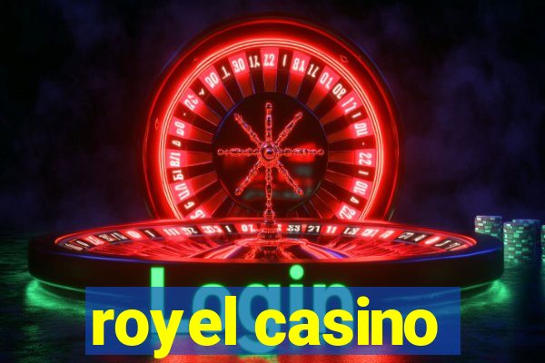 royel casino