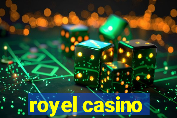 royel casino