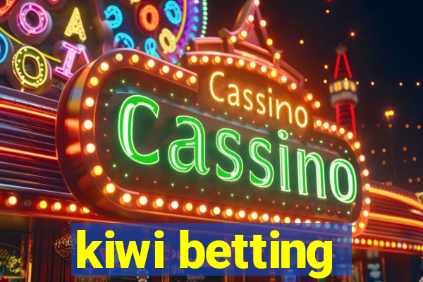 kiwi betting