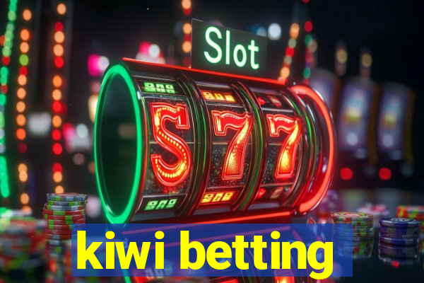 kiwi betting